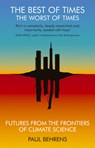 The Best of Times, The Worst of Times - Paul (Author) Behrens - 9781911648093