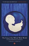 The Song of the Whole Wide World - Tamarin Norwood - 9781911648734