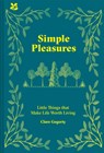 Simple Pleasures - Clare Gogerty ; National Trust Books - 9781911657422