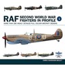 Raf Second World War Fighters in Profile - SANDHAM-BAILEY,  Chris - 9781911658061