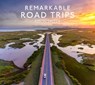 Remarkable Road Trips - Colin Salter - 9781911663430