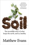 Soil - Matthew Evans - 9781911668190