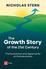 The Growth Story of the 21st Century - Nicholas Stern - 9781911712473