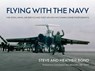 Flying with the Navy - Steve Bond ; Heather Bond - 9781911714033