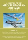 A History of the Mediterranean Air War 1940-1945 - Christopher Shores - 9781911714231
