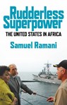 Rudderless Superpower - Samuel Ramani - 9781911723721