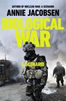 Biological War - Annie Jacobsen - 9781911742029