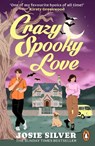 Crazy Spooky Love - Josie Silver - 9781911746164