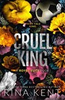 Cruel King - Rina Kent - 9781911746430
