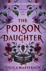 The Poison Daughter - Sheila Masterson - 9781911760764