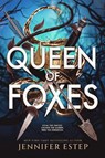 Queen of Foxes - Jennifer Estep - 9781911762010