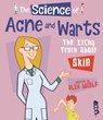 The Science Of Acne & Warts - Alex Woolf - 9781912006137