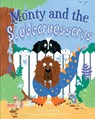 Monty and the Slobbernosserus - MT Sanders - 9781912014798