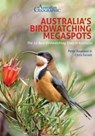 Australia's Birdwatching Megaspots - Peter Rowland ; Chris Farrell - 9781912081660