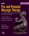 Pre- And Perinatal Massage Therapy - Carole Osborne ; Michele Holland ; David March Lobenstine - 9781912085736
