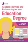 Academic Writing and Referencing for your Education Degree - Jane Bottomley ; Steven Pryjmachuk ; David (University of Durham Waugh - 9781912096787