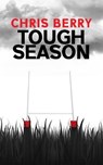 Tough Season - Chris Berry - 9781912101092