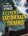 Extreme Earthquakes and Tsunamis - John Farndon - 9781912108718