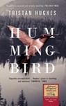 Hummingbird - Tristan Hughes - 9781912109807