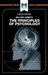 An Analysis of William James's The Principles of Psychology - The Macat Team - 9781912127160