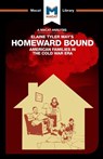 An Analysis of Elaine Tyler May's Homeward Bound - Jarrod Homer - 9781912128075