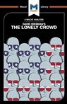 An Analysis of David Riesman's The Lonely Crowd - Jarrod Homer - 9781912128174