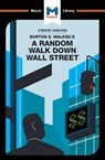 An Analysis of Burton G. Malkiel's A Random Walk Down Wall Street - Nicholas Burton - 9781912128822