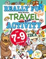 Really Fun Travel Activity Book For 7-9 Year Olds - Mickey MacIntyre - 9781912155088