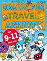 Really Fun Travel Activity Book For 9-11 Year Olds - Mickey MacIntyre - 9781912155248