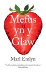 Mefus yn y Glaw - Mari Emlyn - 9781912173389