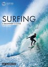 Surfing: A Beginner's Guide - Alf Alderson - 9781912177127