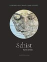 Schist - Karen Smith - 9781912196227