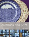 Ceramics and Print - Paul Scott - 9781912217809