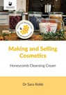 Making and Selling Cosmetics - Sara Robb - 9781912271566