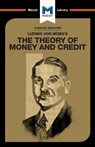 An Analysis of Ludwig von Mises's The Theory of Money and Credit - Padraig Belton - 9781912284726