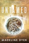 Untamed - Madeline Dyer - 9781912369140