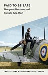 Paid to Be Safe - Margaret Morrison ; Pamela Tulk-Hart - 9781912423651
