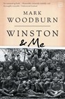 Winston and Me - Mark Woodburn - 9781912436156