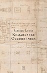 Remarkable Occurrences - Patrick Lodge - 9781912436279