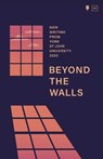 Beyond the Walls 2020 - York Centre for Writing - 9781912436422