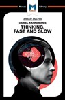 An Analysis of Daniel Kahneman's Thinking, Fast and Slow - Jacqueline Allan - 9781912453054