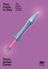 They Came to Slay - Thom James Carter - 9781912489602