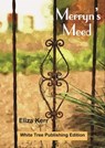 Merryn’s Meed - Eliza Kerr - 9781912529599