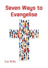 Seven Ways to Evangelise - Lin Wills - 9781912529940