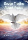 Seven Truths About Peace - Lin Wills - 9781912529964
