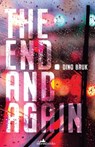 The End. And Again - Dino Bauk - 9781912545285