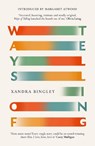 Ways of Telling - Xandra Bingley - 9781912559893