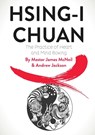 Hsing-I Chuan - Master James McNeil ; Andrew Jackson - 9781912562237