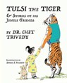 Tulsi the Tiger - Derek Dr Chet Trivedy - 9781912576371