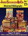 John Spencer & Co (Badger Books) Illustrated Bibliography - Shane P D Agnew - 9781912578948